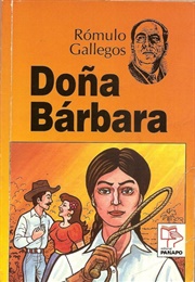 Doña Bárbara (Rómulo Gallegos)