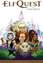 Elfquest: The Final Quest (Wendy and Richard Pini)