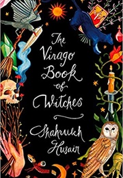 The Virago Book of Witches (Shahrukh Husain)