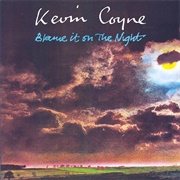 Kevin Coyne - Blame It on the Night