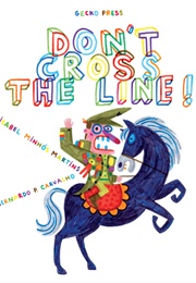 Don't Cross the Line! (Bernardo P. Carvalho)