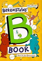 The Berenstains' B Book (Stan Berenstain, Jan Berenstain)