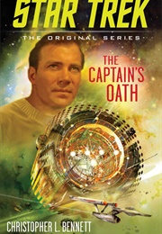 Star Trek Captain&#39;s Oath (Christopher L. Bennett)