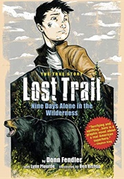 Lost Trail: Nine Days Alone in the Wilderness (Donn Fendler)