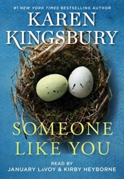 Someone Like You (Karen Kingsbury)
