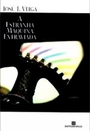 A Máquina Extraviada (José J. Veiga)
