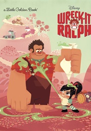 Wreck-It-Ralph (Little Golden Book)