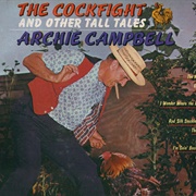 Archie Campbell - The Cockfight and Other Tall Tales