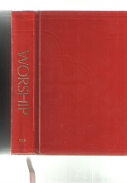 Worship: A Hymnal and Service Book for Roman Catholics (G. I. A. Publications, Inc.)