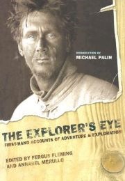 The Explorer's Eye (Fergus Fleming & Annabel Merullo (Ed.))