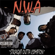 Straight Outta Compton - N.W.A. (1988)