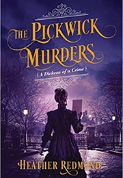 The Pickwick Murders (Heather Redmond)