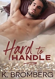 Hard to Handle (K. Bromberg)