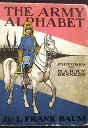 The Army Alphabet (L. Frank Baum)