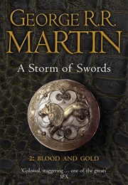 A Storm of Swords: Blood and Gold (George R.R. Martin)