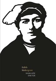 Samlade Dikter: Edith Södergran (Edith Södergran)