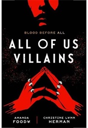 All of Us Villains (Amanda Foody &amp; Christine Lynn Herman)