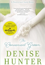 The Convenient Groom (Denise Hunter)
