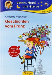 Geschichten Vom Franz (Christine Nöstinger)