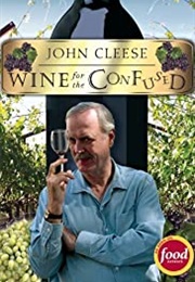 John Cleese's Wine for the Confused (2004)
