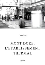 Mont Dore: L&#39;etablissement Thermal (1900)
