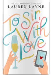 To Sir, With Love (Lauren Layne)