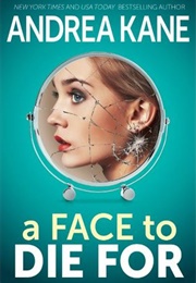 A Face to Die for (Andrea Kane)