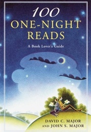 100 One-Night Reads (David C. Major and John S. Major)