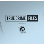 True Crime Files