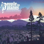 People in Planes - As Far as the Eye Can See