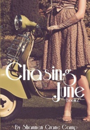 Chasing June (Shannen Crane Camp)