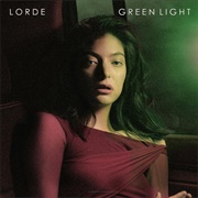 Green Light - Lorde