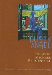 Dusty Angel, Poems (Michael Blumenthal)