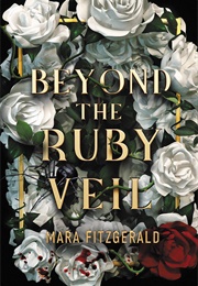 Beyond the Ruby Veil (Mara Fitzgerald)
