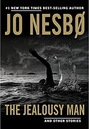 The Jealousy Man (Jo Nesbø)
