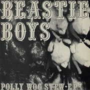 Polly Wog Stew EP (Beastie Boys, 1982)