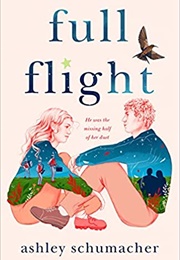 Full Flight (Ashley Schumacher)
