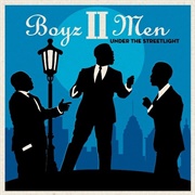 Under the Streetlight by Boys II Men