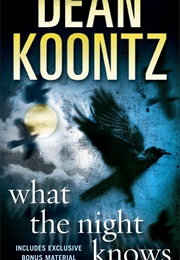 What the Night Knows (Dean Koontz)