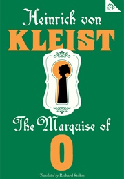 The Marquise of O (Heinrich Von Kleist)