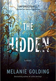 The Hidden (Melanie Golding)