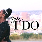 Say I Do