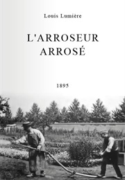 L'arroseur Arrosé (1895)