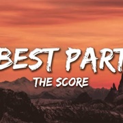 Best Part - The Score