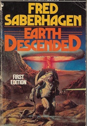 Earth Descended (Fred Saberhagen)