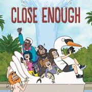 Close Enough (Season 2)
