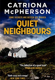 Quiet Neighbours (Catriona McPherson)
