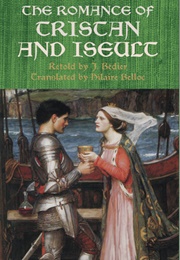 The Romance of Tristan and Iseult (Joseph Bédier)