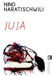 Juja (Nino Haratischwili)