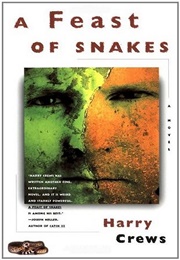 A Feast of Snakes (Harry Crews)
